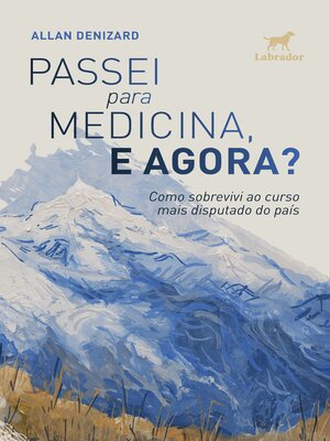 cover image of Passei para medicina, e agora?